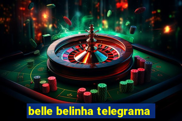 belle belinha telegrama